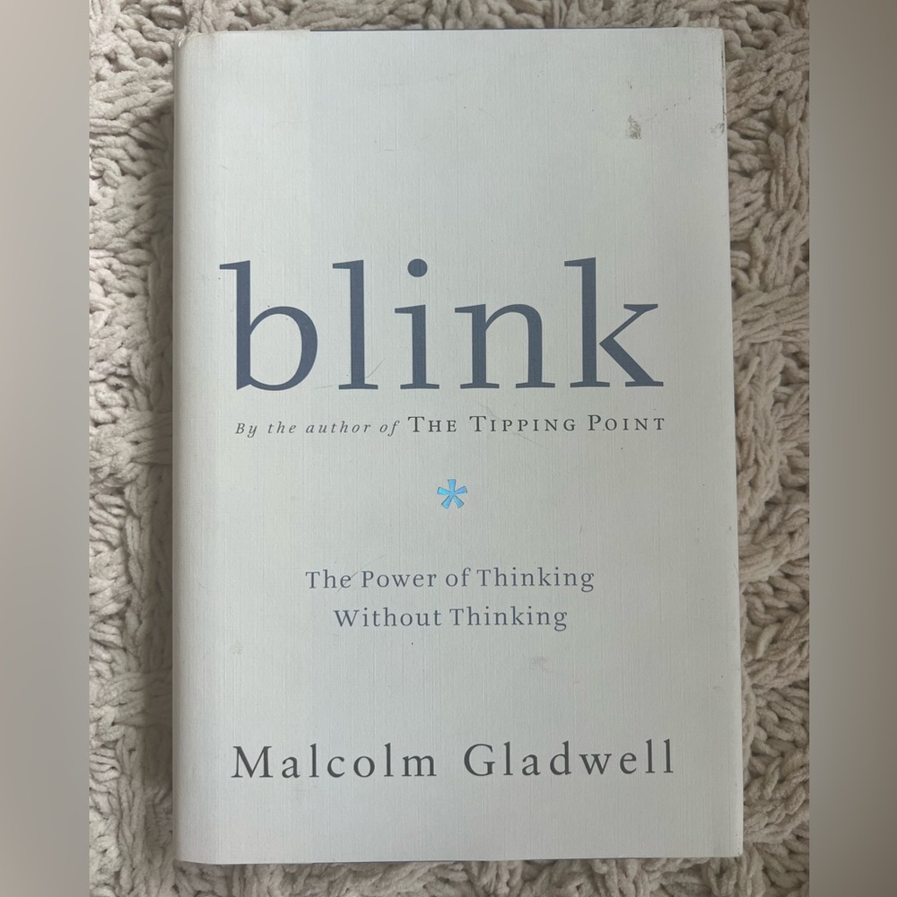 Blink by Malcolm Gladwell